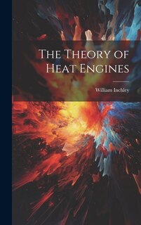 Front cover_The Theory of Heat Engines
