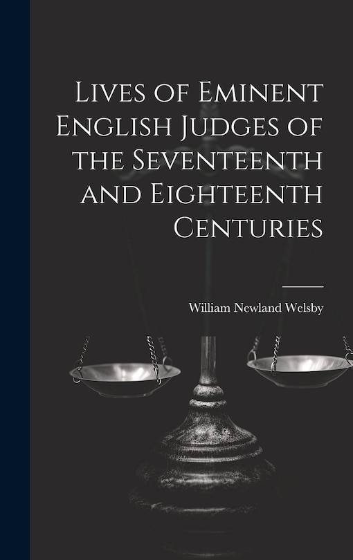 Couverture_Lives of Eminent English Judges of the Seventeenth and Eighteenth Centuries