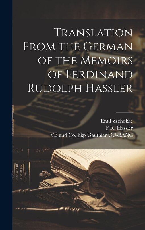 Couverture_Translation From the German of the Memoirs of Ferdinand Rudolph Hassler