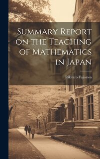 Couverture_Summary Report on the Teaching of Mathematics in Japan