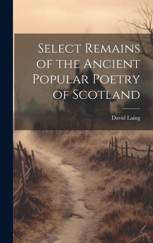 Couverture_Select Remains of the Ancient Popular Poetry of Scotland