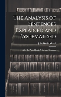 Couverture_The Analysis of Sentences Explained and Systematised