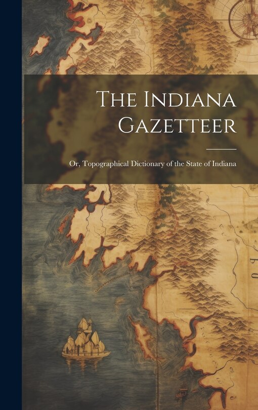 Couverture_The Indiana Gazetteer