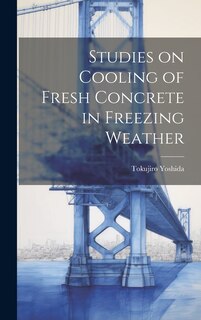 Front cover_Studies on Cooling of Fresh Concrete in Freezing Weather