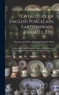 Front cover_Catalogue of English Porcelain, Earthenware, Enamels, etc.