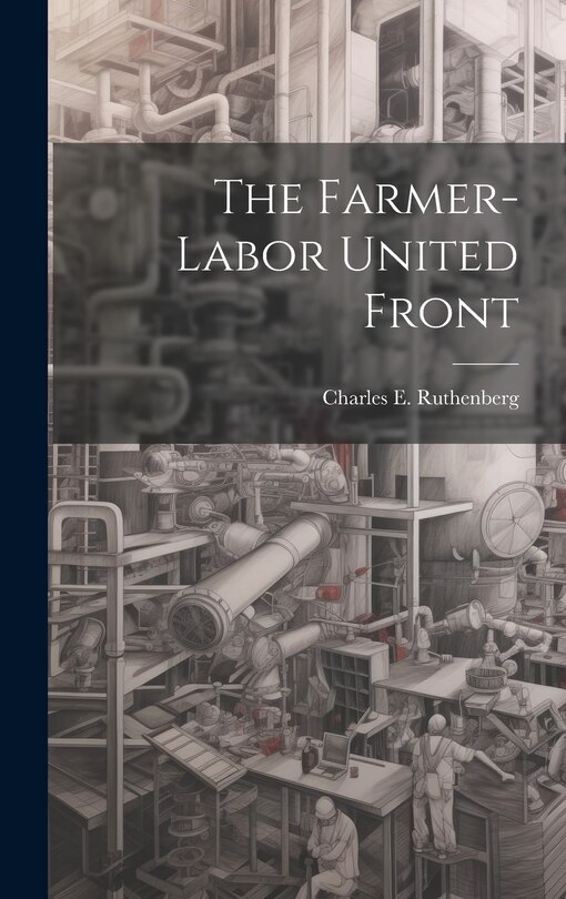 Front cover_The Farmer-labor United Front