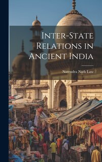 Front cover_Inter-state Relations in Ancient India