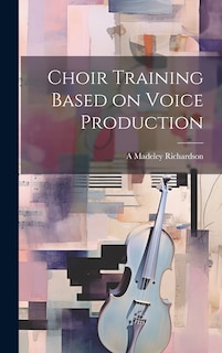 Couverture_Choir Training Based on Voice Production