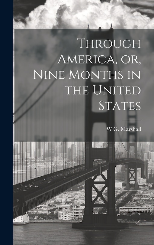 Couverture_Through America, or, Nine Months in the United States