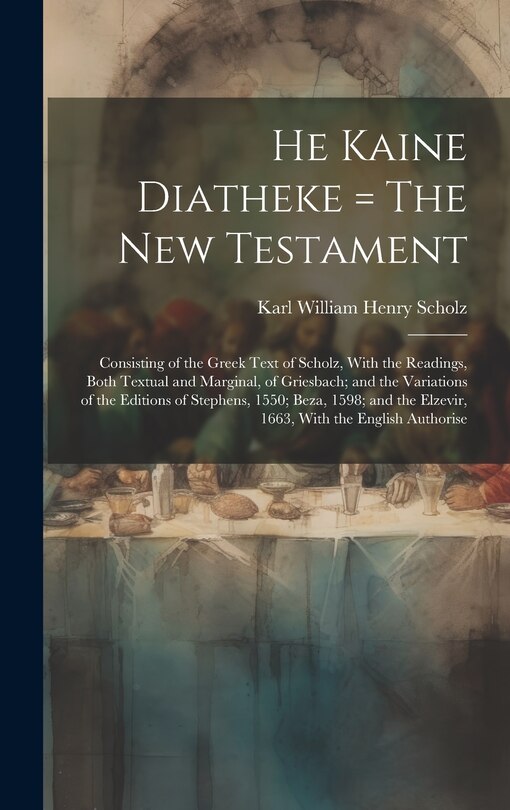 Couverture_He Kaine Diatheke = The New Testament