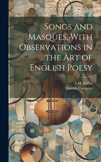 Front cover_Songs and Masques, With Observations in the art of English Poesy