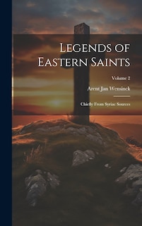 Couverture_Legends of Eastern Saints; Chiefly From Syriac Sources; Volume 2