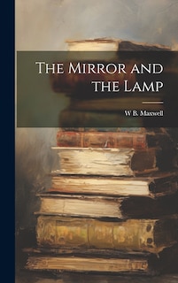 Front cover_The Mirror and the Lamp