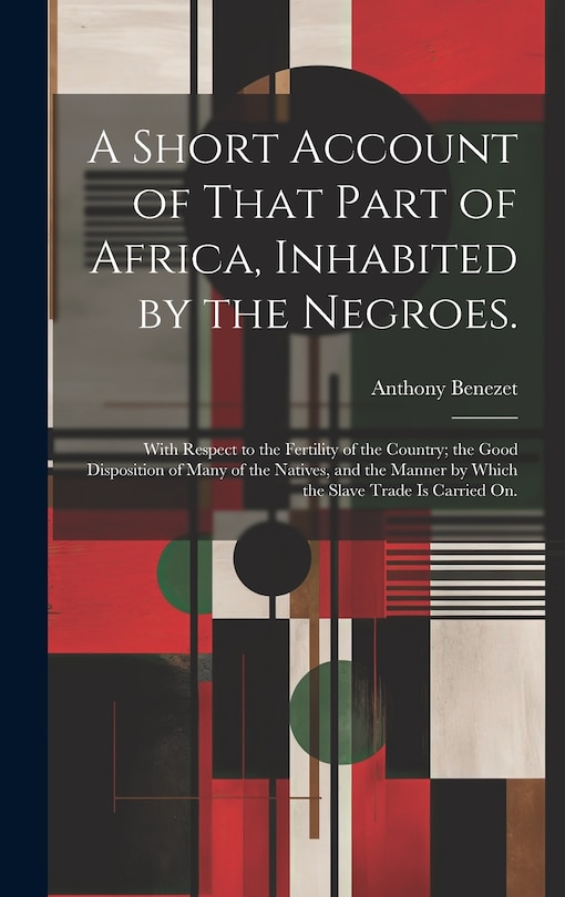 Front cover_A Short Account of That Part of Africa, Inhabited by the Negroes.