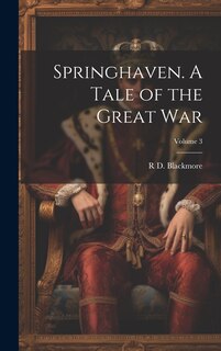 Couverture_Springhaven. A Tale of the Great war; Volume 3