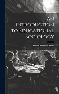 Front cover_An Introduction to Educational Sociology