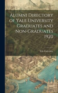 Front cover_Alumni Directory of Yale University Graduates and Non-graduates 1920