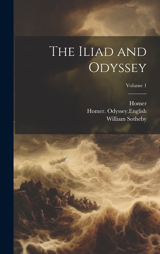 Couverture_The Iliad and Odyssey; Volume 1