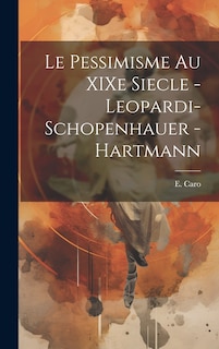 Front cover_Le pessimisme au XIXe siecle - Leopardi-Schopenhauer - Hartmann