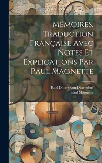 Front cover_Mémoires. Traduction française avec notes et explications par Paul Magnette