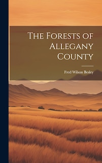 Front cover_The Forests of Allegany County