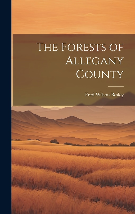 Front cover_The Forests of Allegany County