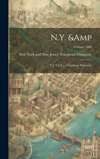 Front cover_N.Y. & N.J. Tel. Co. Telephone Directory; Volume 1888