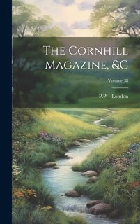 Front cover_The Cornhill Magazine, � Volume 38