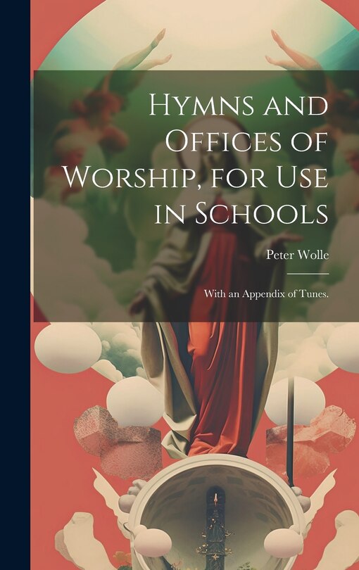 Front cover_Hymns and Offices of Worship, for use in Schools