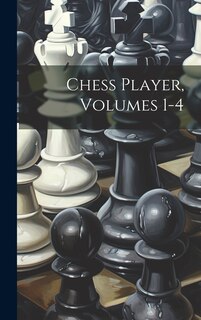 Couverture_Chess Player, Volumes 1-4