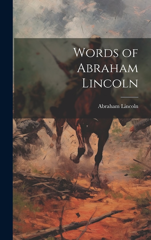 Couverture_Words of Abraham Lincoln