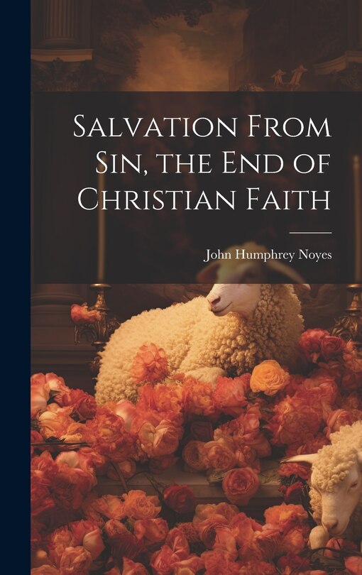 Front cover_Salvation From sin, the end of Christian Faith