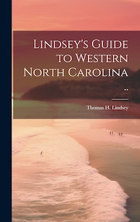 Front cover_Lindsey's Guide to Western North Carolina ..