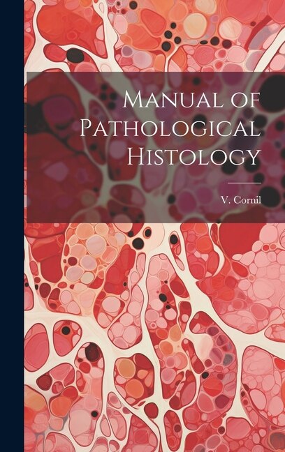 Front cover_Manual of Pathological Histology