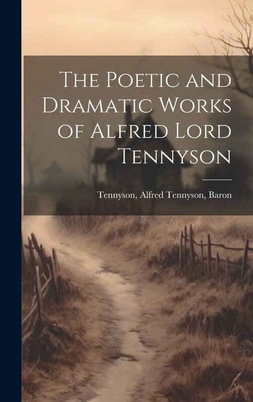 Front cover_The Poetic and Dramatic Works of Alfred Lord Tennyson