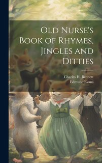 Front cover_Old Nurse's Book of Rhymes, Jingles and Ditties