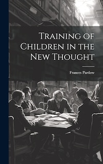Couverture_Training of Children in the new Thought