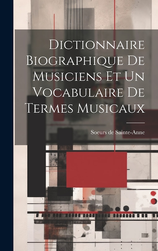 Couverture_Dictionnaire biographique de musiciens et un vocabulaire de termes musicaux