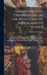 Front cover_Adventures and Observations On the West Coast of Africa, and Its Islands