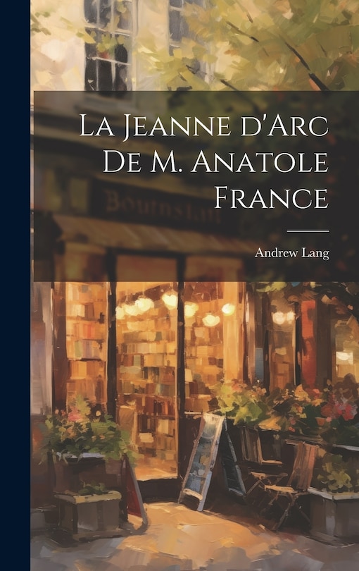 Couverture_La Jeanne d'Arc de M. Anatole France