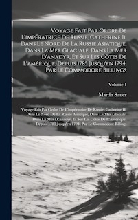 Front cover_Voyage Fait Par Ordre De L'impératrice De Russie, Catherine Ii