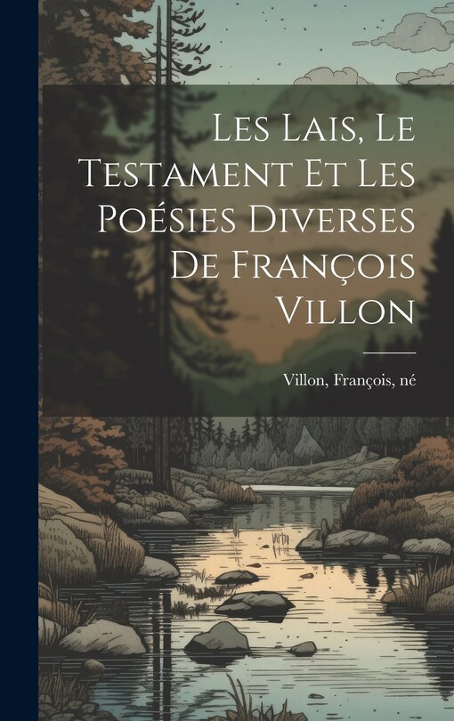 Couverture_Les lais, le testament et les poésies diverses de François Villon