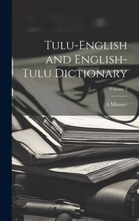 Front cover_Tulu-English and English-Tulu Dictionary; Volume 2