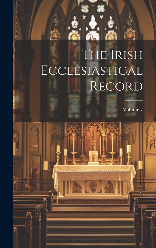 Front cover_The Irish Ecclesiastical Record; Volume 7