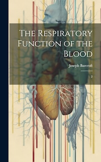 Front cover_The Respiratory Function of the Blood