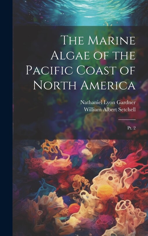 Front cover_The Marine Algae of the Pacific Coast of North America