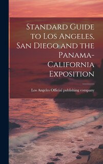 Couverture_Standard Guide to Los Angeles, San Diego and the Panama-California Exposition