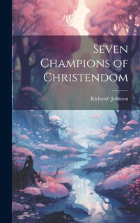Front cover_Seven Champions of Christendom