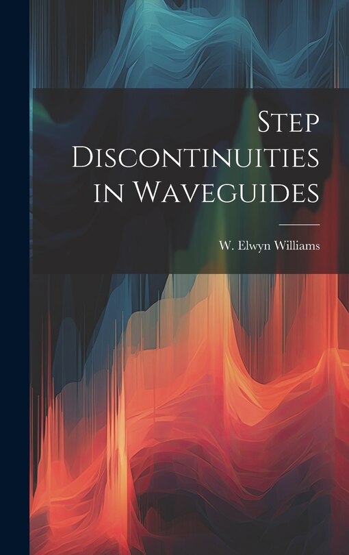Front cover_Step Discontinuities in Waveguides