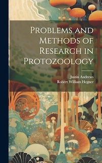 Couverture_Problems and Methods of Research in Protozoology